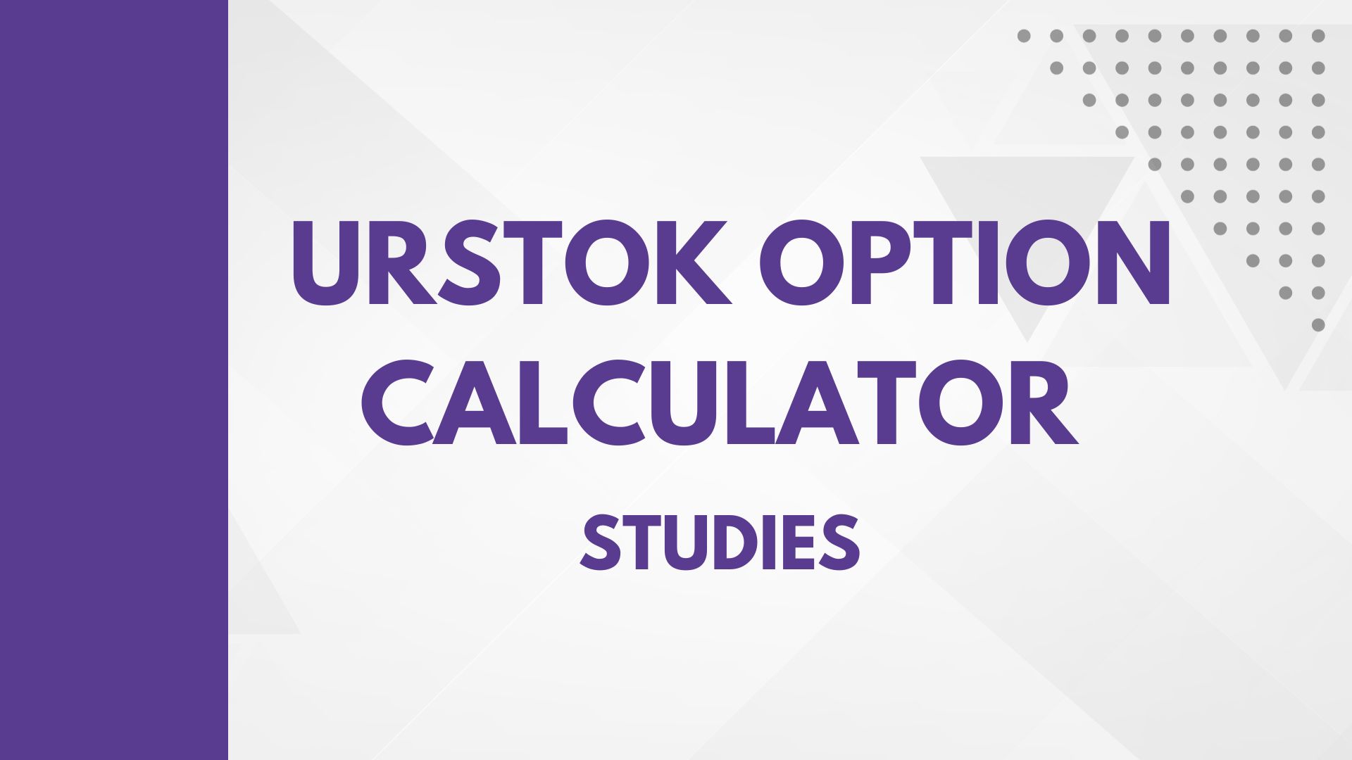 OPTION CALCULATOR STUDIES